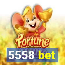 5558 bet